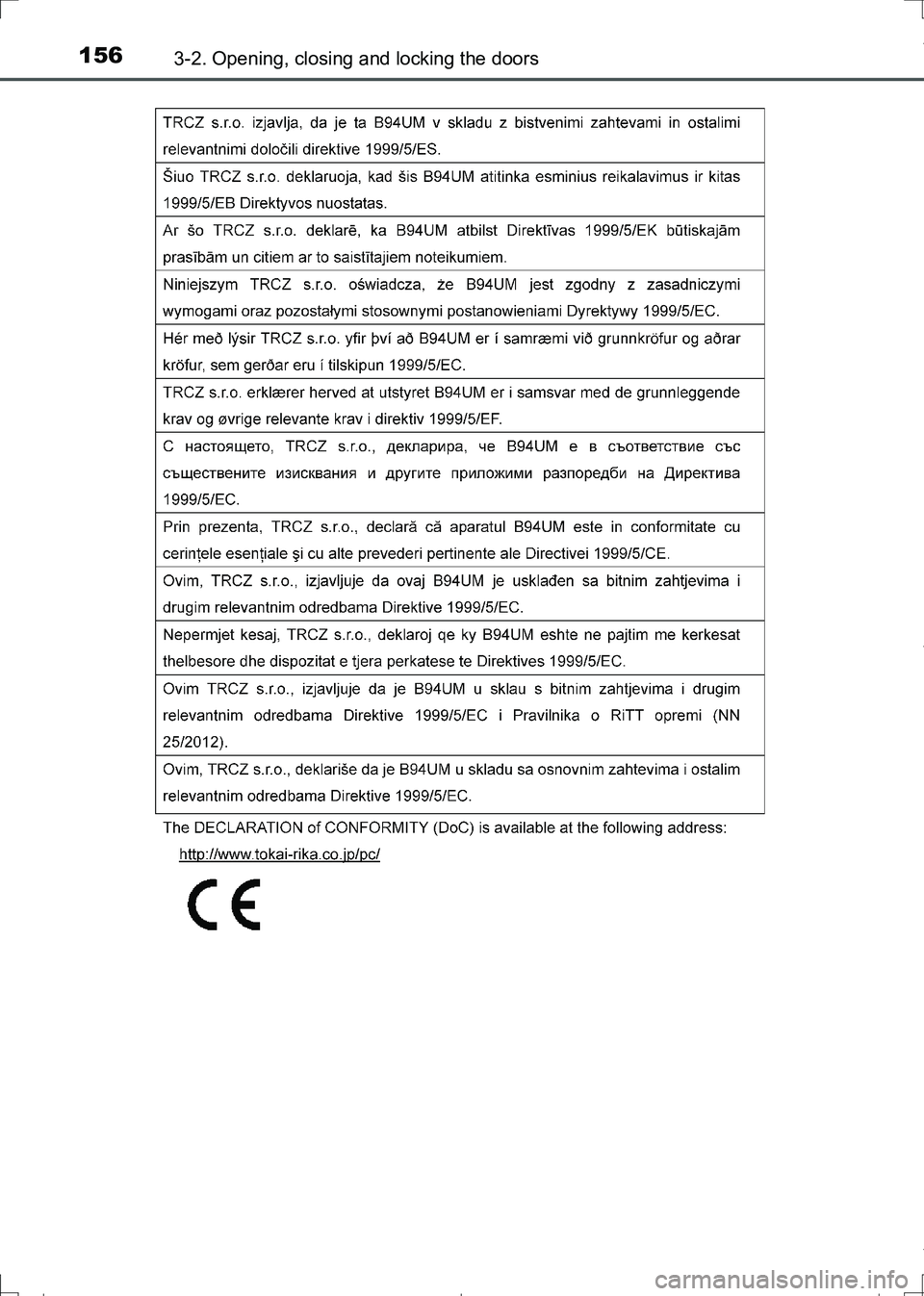TOYOTA AURIS HYBRID 2017  Owners Manual 1563-2. Opening, closing and locking the doors
AURIS Touring Sports_EE (12L13E)
AURIS Touring Sports_OM_Europe_OM12L13E.book  156 ページ  ２０１６年６月２７日　月曜日　午後５時