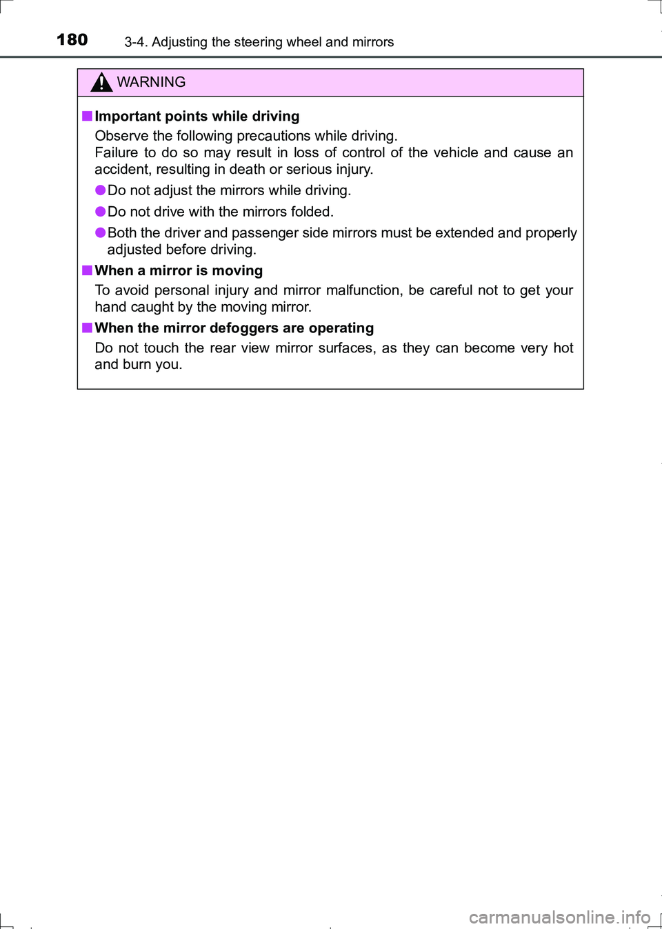 TOYOTA AURIS HYBRID 2017 Owners Manual 1803-4. Adjusting the steering wheel and mirrors
AURIS Touring Sports_EE (12L13E)
WARNING
■Important points while driving
Observe the following precautions while driving.
Failure to do so may result TOYOTA AURIS HYBRID 2017 Owners Manual 1803-4. Adjusting the steering wheel and mirrors
AURIS Touring Sports_EE (12L13E)
WARNING
■Important points while driving
Observe the following precautions while driving.
Failure to do so may result