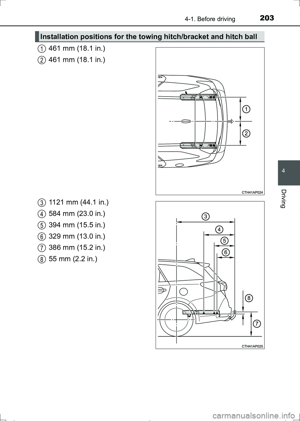 TOYOTA AURIS HYBRID 2017 Owners Manual 2034-1. Before driving
AURIS Touring Sports_EE (12L13E)
4
Driving
461 mm (18.1 in.)
461 mm (18.1 in.)
1121 mm (44.1 in.)
584 mm (23.0 in.)
394 mm (15.5 in.)
329 mm (13.0 in.)
386 mm (15.2 in.)
55 mm ( TOYOTA AURIS HYBRID 2017 Owners Manual 2034-1. Before driving
AURIS Touring Sports_EE (12L13E)
4
Driving
461 mm (18.1 in.)
461 mm (18.1 in.)
1121 mm (44.1 in.)
584 mm (23.0 in.)
394 mm (15.5 in.)
329 mm (13.0 in.)
386 mm (15.2 in.)
55 mm (