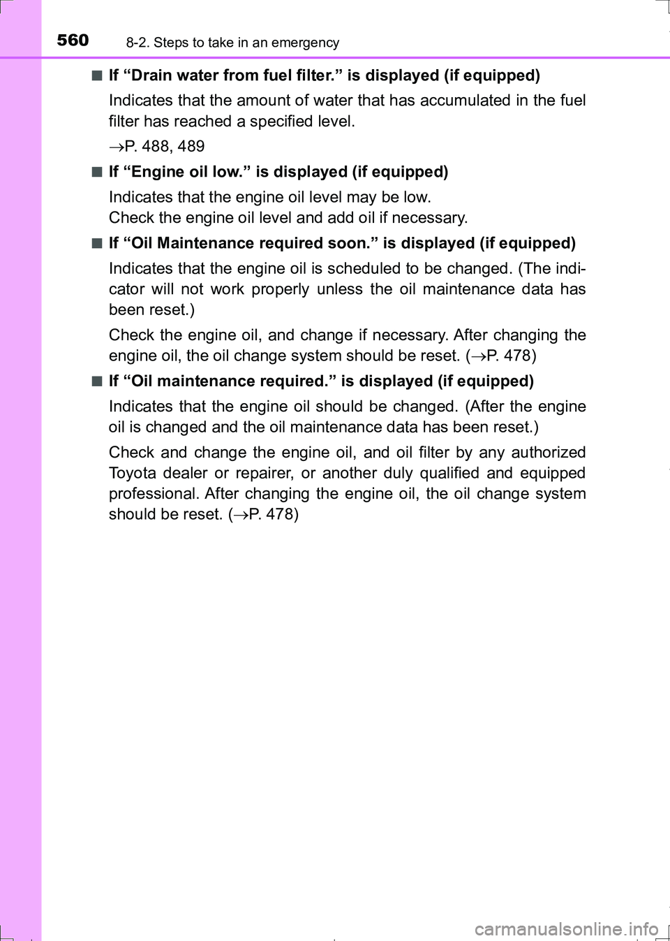 TOYOTA AURIS HYBRID 2017 Owners Manual 5608-2. Steps to take in an emergency
AURIS Touring Sports_EE (12L13E)■
If “Drain water from fuel filter.” is displayed (if equipped)
Indicates that the amount of water that has accumulated in t TOYOTA AURIS HYBRID 2017 Owners Manual 5608-2. Steps to take in an emergency
AURIS Touring Sports_EE (12L13E)■
If “Drain water from fuel filter.” is displayed (if equipped)
Indicates that the amount of water that has accumulated in t