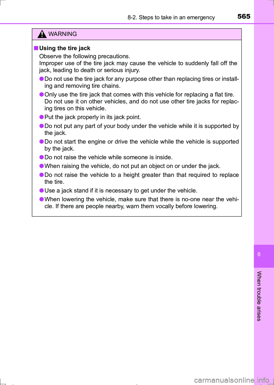 TOYOTA AURIS HYBRID 2017 Owners Manual 5658-2. Steps to take in an emergency
AURIS Touring Sports_EE (12L13E)
8
When trouble arises
WARNING
■Using the tire jack
Observe the following precautions.
Improper use of the tire jack may cause TOYOTA AURIS HYBRID 2017 Owners Manual 5658-2. Steps to take in an emergency
AURIS Touring Sports_EE (12L13E)
8
When trouble arises
WARNING
■Using the tire jack
Observe the following precautions.
Improper use of the tire jack may cause