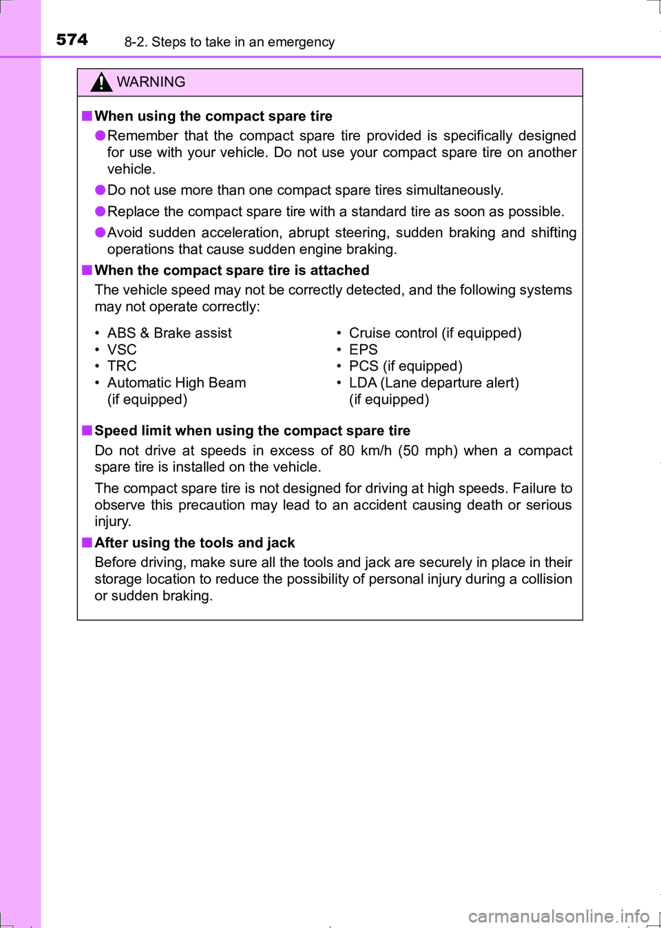 TOYOTA AURIS HYBRID 2017 Owners Manual 5748-2. Steps to take in an emergency
AURIS Touring Sports_EE (12L13E)
WARNING
■When using the compact spare tire
●Remember that the compact spare tire provided is specifically designed
for use wi TOYOTA AURIS HYBRID 2017 Owners Manual 5748-2. Steps to take in an emergency
AURIS Touring Sports_EE (12L13E)
WARNING
■When using the compact spare tire
●Remember that the compact spare tire provided is specifically designed
for use wi