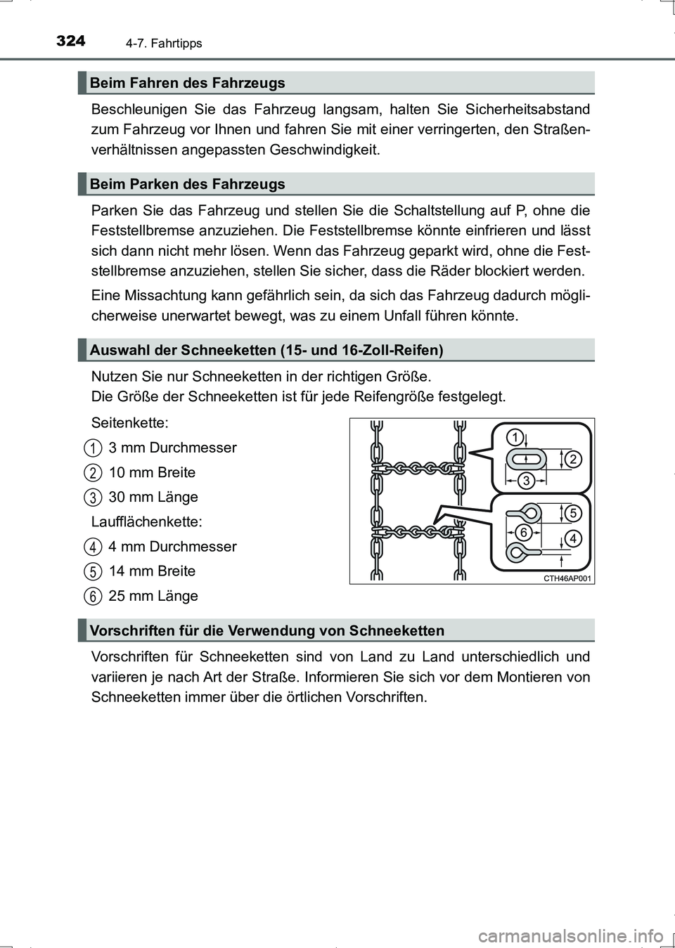 TOYOTA AURIS HYBRID 2017 Betriebsanleitungen (in German) 3244-7. Fahrtipps
UK_AURIS_HV_HB_EM (OM12L09M)
Beschleunigen Sie das Fahrzeug langsam, halten Sie Sicherheitsabstand
zum Fahrzeug vor Ihnen und fahren Sie mit einer verringerten, den Straßen-
verhäl TOYOTA AURIS HYBRID 2017 Betriebsanleitungen (in German) 3244-7. Fahrtipps
UK_AURIS_HV_HB_EM (OM12L09M)
Beschleunigen Sie das Fahrzeug langsam, halten Sie Sicherheitsabstand
zum Fahrzeug vor Ihnen und fahren Sie mit einer verringerten, den Straßen-
verhäl