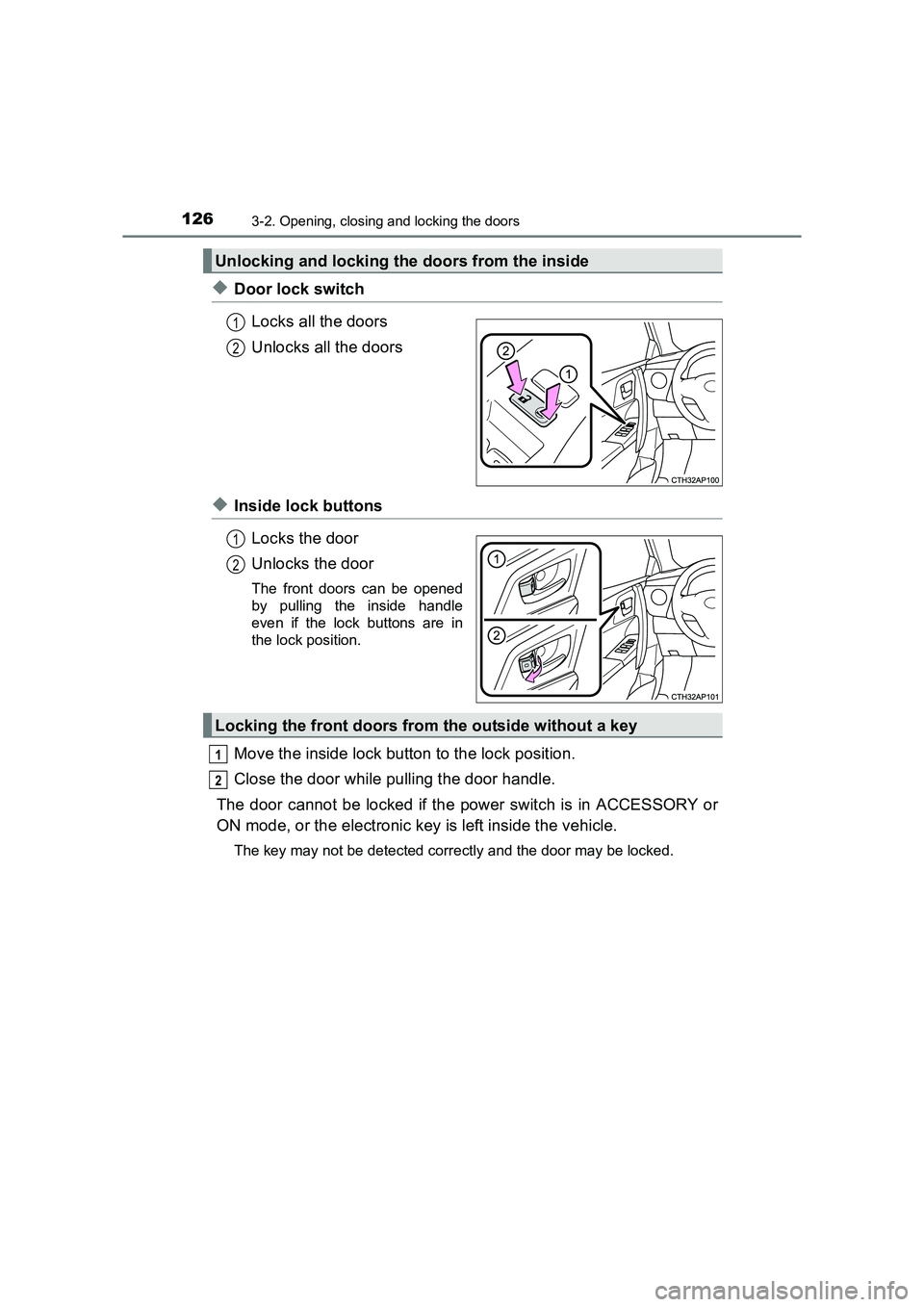TOYOTA AURIS HYBRID 2016 Owners Manual 1263-2. Opening, closing and locking the doors
UK AURIS_HV_HB_EE (OM12K47E)
◆Door lock switchLocks all the doors
Unlocks all the doors
◆Inside lock buttonsLocks the door
Unlocks the door
The front TOYOTA AURIS HYBRID 2016 Owners Manual 1263-2. Opening, closing and locking the doors
UK AURIS_HV_HB_EE (OM12K47E)
◆Door lock switchLocks all the doors
Unlocks all the doors
◆Inside lock buttonsLocks the door
Unlocks the door
The front