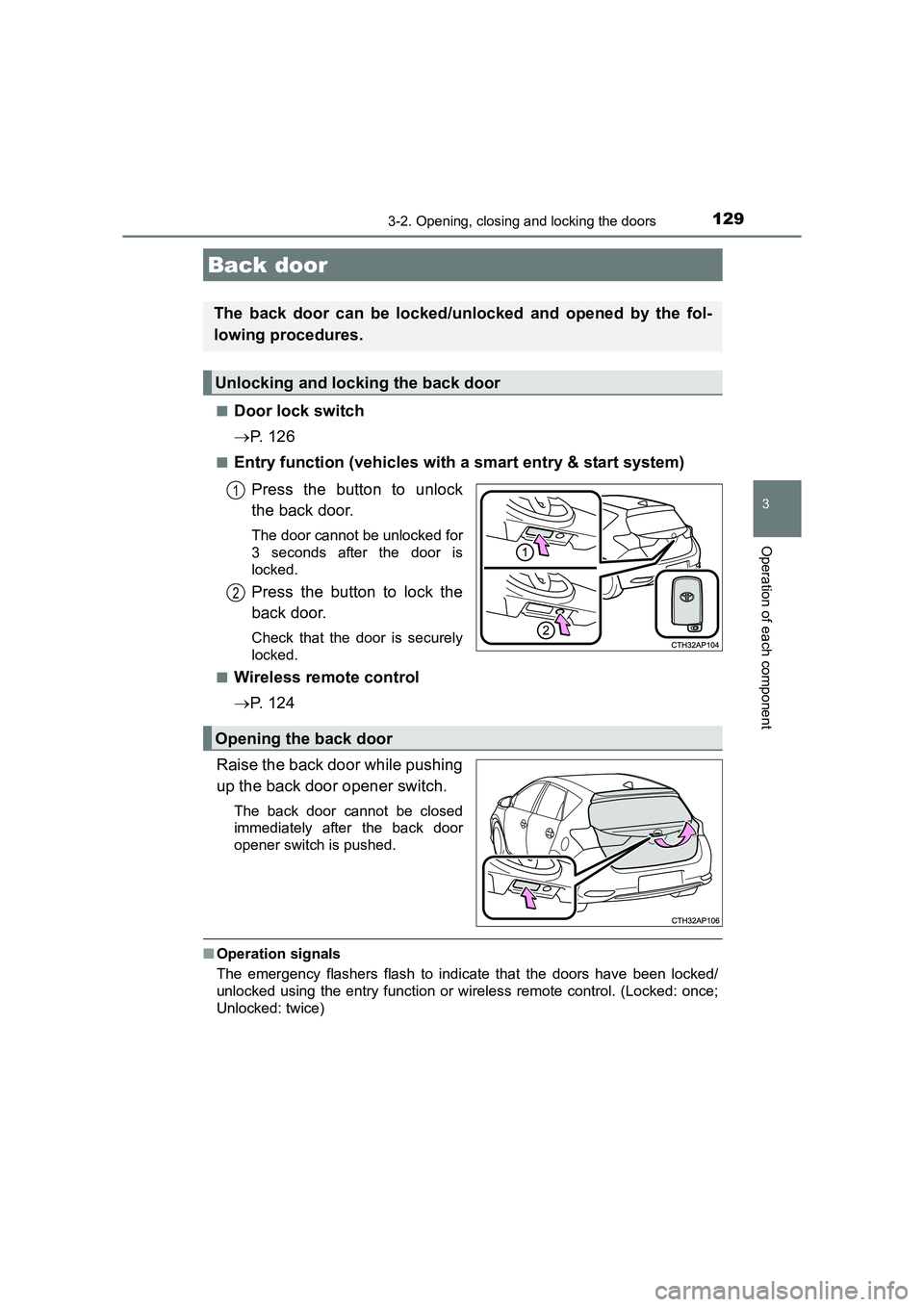 TOYOTA AURIS HYBRID 2016 Owners Manual 1293-2. Opening, closing and locking the doors
UK AURIS_HV_HB_EE (OM12K47E)
3
Operation of each component
■Door lock switch
→P. 1 2 6
■Entry function (vehicles with a smart entry & start system TOYOTA AURIS HYBRID 2016 Owners Manual 1293-2. Opening, closing and locking the doors
UK AURIS_HV_HB_EE (OM12K47E)
3
Operation of each component
■Door lock switch
→P. 1 2 6
■Entry function (vehicles with a smart entry & start system