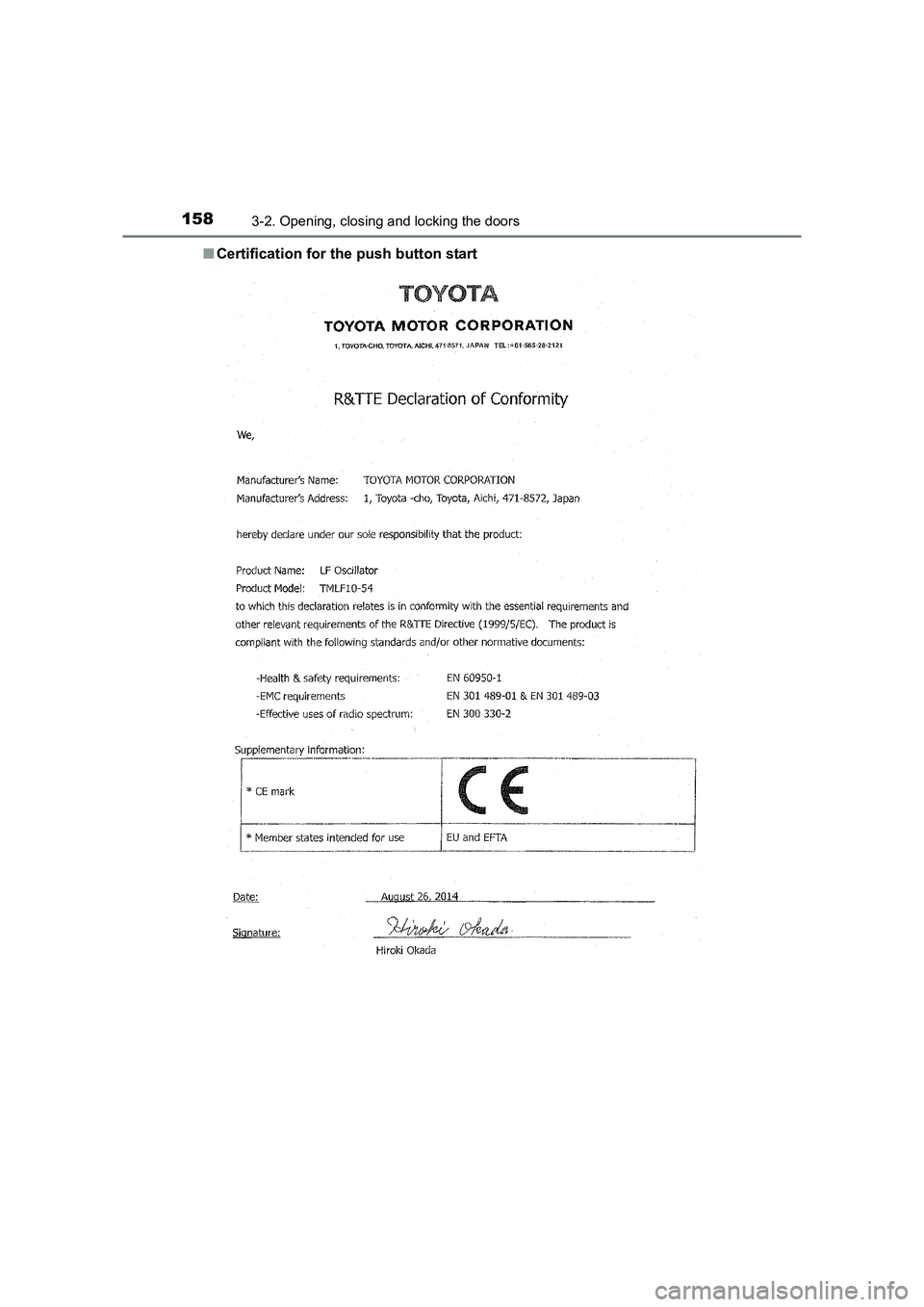 TOYOTA AURIS HYBRID 2016  Owners Manual 1583-2. Opening, closing and locking the doors
UK AURIS_HV_HB_EE (OM12K47E)■
Certification for the push button start 
