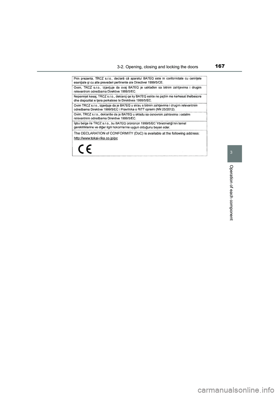 TOYOTA AURIS HYBRID 2016 Owners Manual 1673-2. Opening, closing and locking the doors
UK AURIS_HV_HB_EE (OM12K47E)
3
Operation of each component TOYOTA AURIS HYBRID 2016 Owners Manual 1673-2. Opening, closing and locking the doors
UK AURIS_HV_HB_EE (OM12K47E)
3
Operation of each component