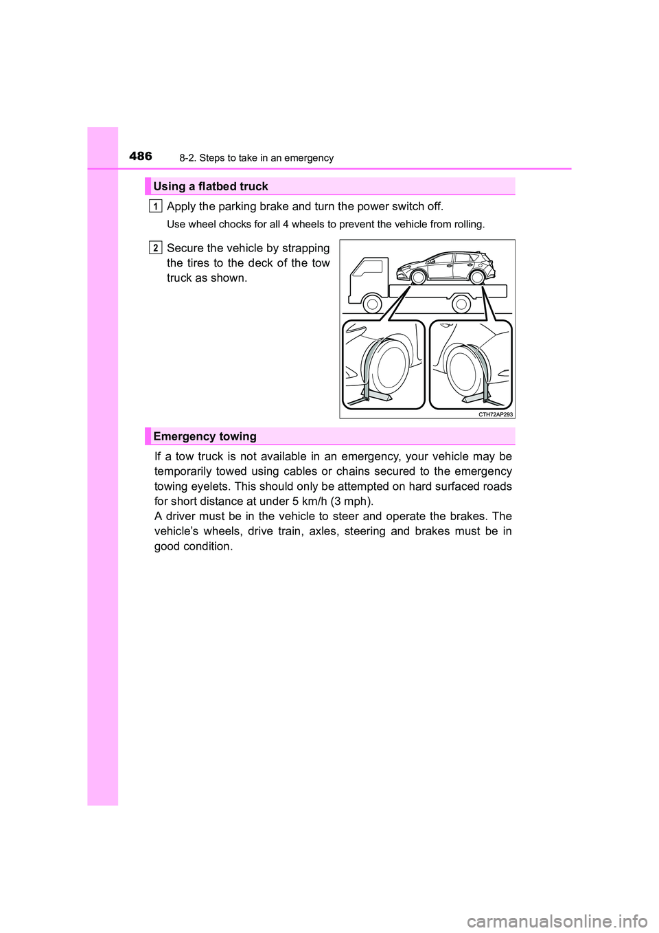 TOYOTA AURIS HYBRID 2016 Owners Manual 4868-2. Steps to take in an emergency
UK AURIS_HV_HB_EE (OM12K47E)
Apply the parking brake and turn the power switch off.
Use wheel chocks for all 4 wheels to prevent the vehicle from rolling.
Secure TOYOTA AURIS HYBRID 2016 Owners Manual 4868-2. Steps to take in an emergency
UK AURIS_HV_HB_EE (OM12K47E)
Apply the parking brake and turn the power switch off.
Use wheel chocks for all 4 wheels to prevent the vehicle from rolling.
Secure