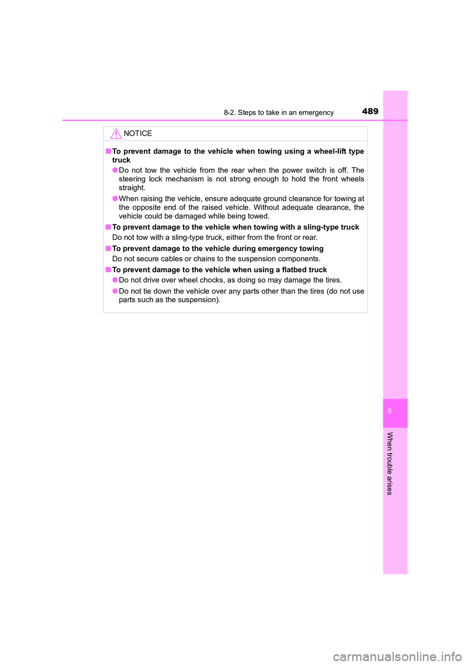 TOYOTA AURIS HYBRID 2016 Owners Manual 4898-2. Steps to take in an emergency
UK AURIS_HV_HB_EE (OM12K47E)
8
When trouble arises
NOTICE
■To prevent damage to the vehicle when towing using a wheel-lift type
truck
●Do not tow the vehicle TOYOTA AURIS HYBRID 2016 Owners Manual 4898-2. Steps to take in an emergency
UK AURIS_HV_HB_EE (OM12K47E)
8
When trouble arises
NOTICE
■To prevent damage to the vehicle when towing using a wheel-lift type
truck
●Do not tow the vehicle