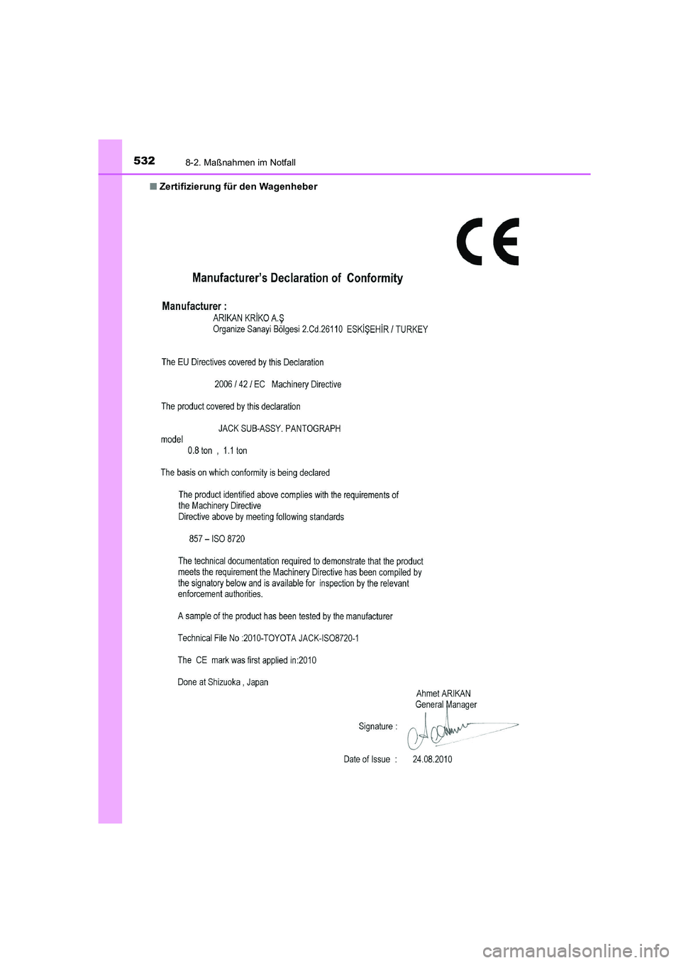 TOYOTA AURIS HYBRID 2016 Betriebsanleitungen (in German) 5328-2. Maßnahmen im Notfall
UK_AURIS_HV_HB_EM (OM12K49M)■Zertifizierung für den Wagenheber
UK AURIS_HV_HB_OM_German_OM12K49M.book 532 ページ 2016年1月18日 月曜日 午 TOYOTA AURIS HYBRID 2016 Betriebsanleitungen (in German) 5328-2. Maßnahmen im Notfall
UK_AURIS_HV_HB_EM (OM12K49M)■Zertifizierung für den Wagenheber
UK AURIS_HV_HB_OM_German_OM12K49M.book 532 ページ 2016年1月18日 月曜日 午