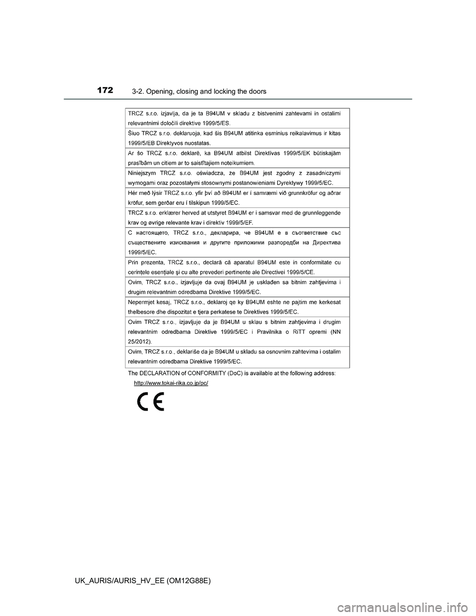 TOYOTA AURIS HYBRID 2014  Owners Manual 1723-2. Opening, closing and locking the doors
UK_AURIS/AURIS_HV_EE (OM12G88E) 