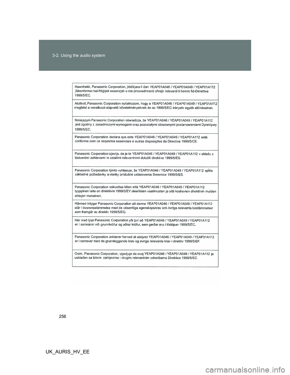 TOYOTA AURIS HYBRID 2012  Owners Manual 256 3-2. Using the audio system
UK_AURIS_HV_EE 