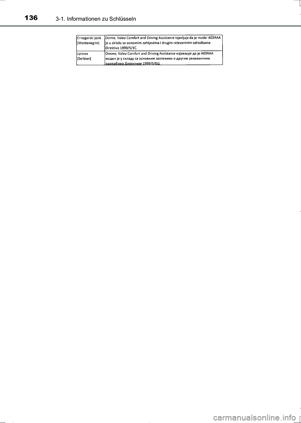 TOYOTA AURIS TOURING SPORTS 2017  Betriebsanleitungen (in German) 1363-1. Informationen zu Schlüsseln
UK_AURIS_Touring_Sports_EM (OM12L15M)
AURIS Touring Sports_OM_German_OM12L15M.book  136 ページ  ２０１６年６月２８日　火曜日　午後７時５３