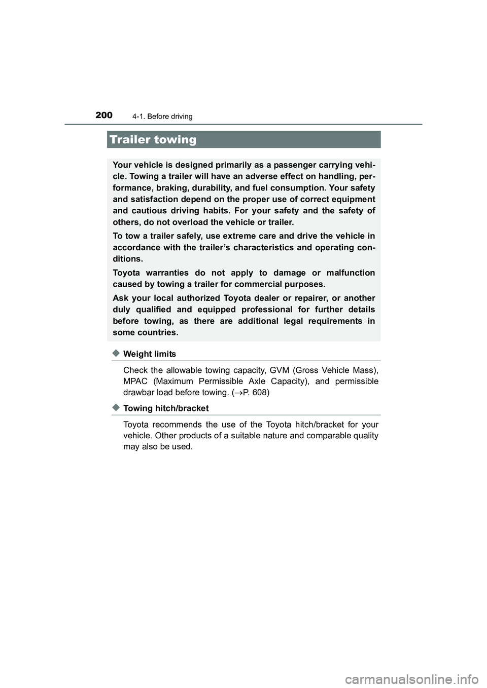 TOYOTA AURIS TOURING SPORTS 2016 Owners Manual 2004-1. Before driving
AURIS Touring Sports_EE (12K53E)
◆Weight limits
Check the allowable towing capacity, GVM (Gross Vehicle Mass),
MPAC (Maximum Permissible Axle Capacity), and permissible
drawba TOYOTA AURIS TOURING SPORTS 2016 Owners Manual 2004-1. Before driving
AURIS Touring Sports_EE (12K53E)
◆Weight limits
Check the allowable towing capacity, GVM (Gross Vehicle Mass),
MPAC (Maximum Permissible Axle Capacity), and permissible
drawba