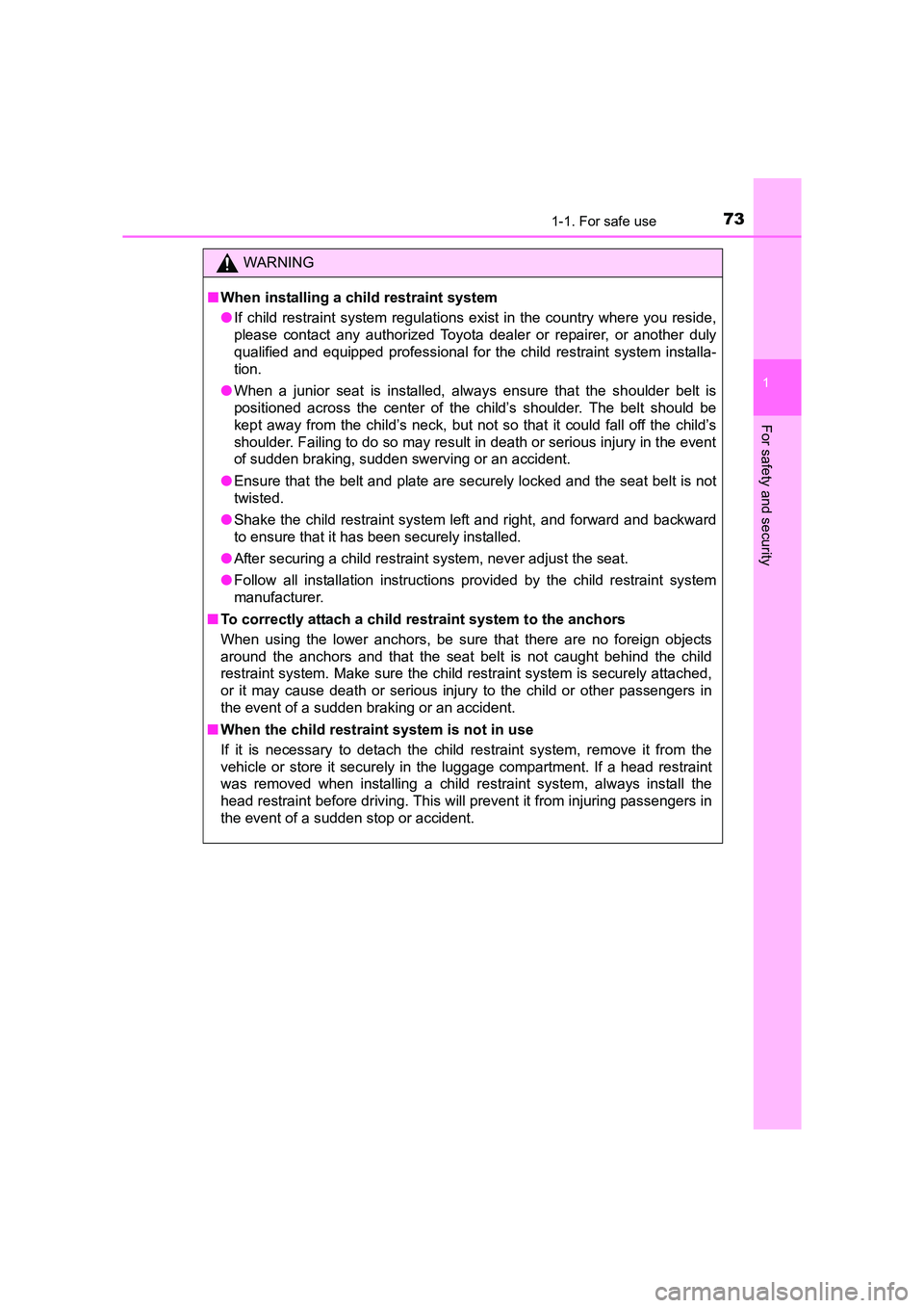 TOYOTA AURIS TOURING SPORTS 2016 Manual PDF 731-1. For safe use
1
For safety and security
AURIS Touring Sports_EE (12K53E)
WARNING
■ When installing a child restraint system
●If child restraint system regulations exist in the country where TOYOTA AURIS TOURING SPORTS 2016 Manual PDF 731-1. For safe use
1
For safety and security
AURIS Touring Sports_EE (12K53E)
WARNING
■ When installing a child restraint system
●If child restraint system regulations exist in the country where