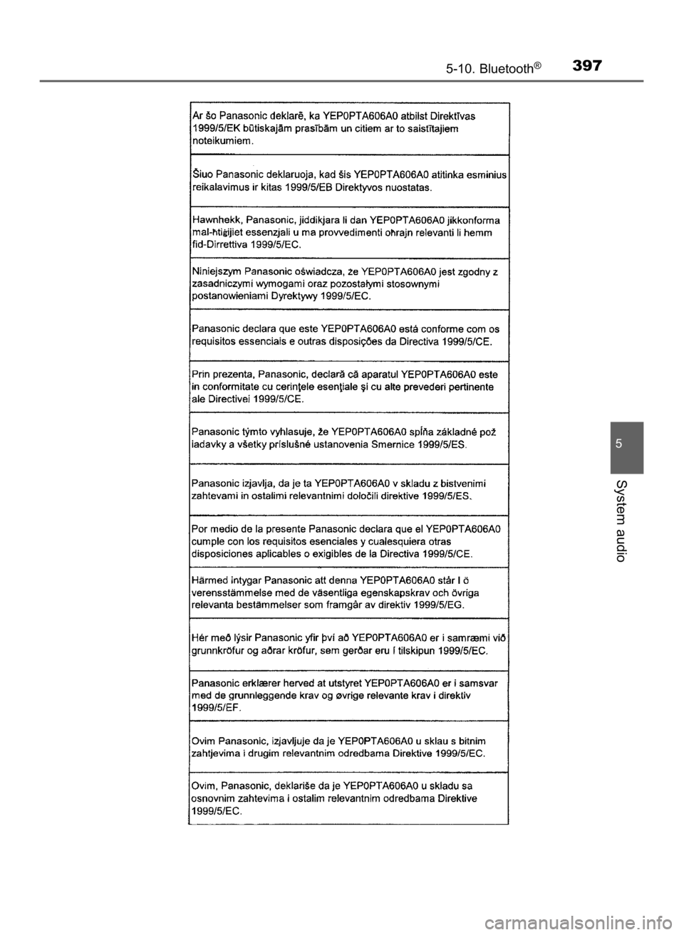 TOYOTA AURIS TOURING SPORTS 2016  Instrukcja obsługi (in Polish) 5-10. Bluetooth®397
5
System audio
10 IO Auris TS OM12K53E  4/26/16  11:27 AM  Page 397    (Black plate) 