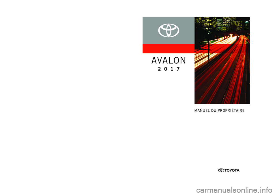TOYOTA AVALON 2017  Manuel du propriétaire (in French) 