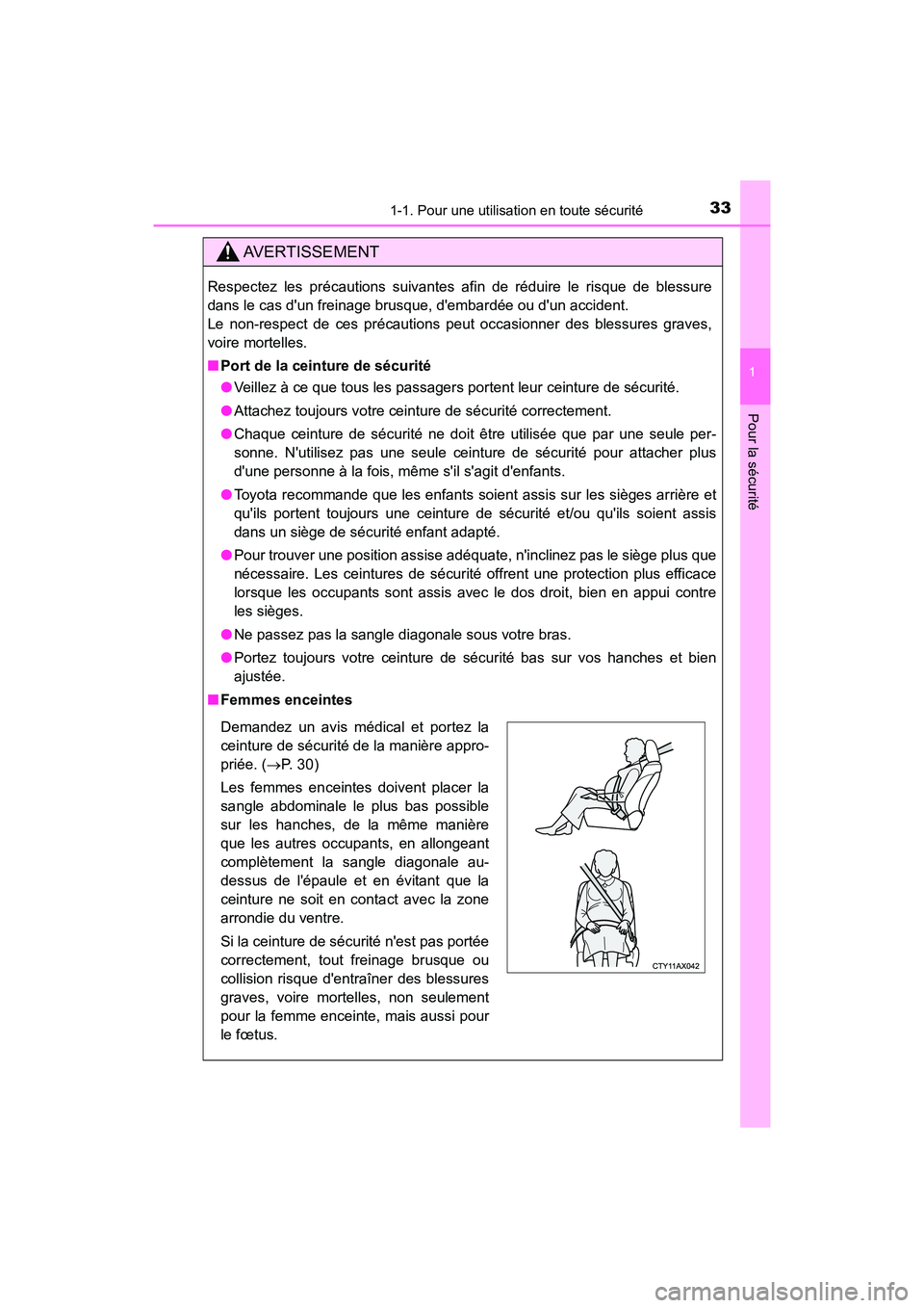 TOYOTA AVALON 2017 Manuel du propriétaire (in French) 331-1. Pour une utilisation en toute sécurité
1
Pour la sécurité
AVALON (D)_(OM07007D)
AVERTISSEMENT
Respectez les précautions suivantes afin de réduire le risque de blessure
dans le cas dun f TOYOTA AVALON 2017 Manuel du propriétaire (in French) 331-1. Pour une utilisation en toute sécurité
1
Pour la sécurité
AVALON (D)_(OM07007D)
AVERTISSEMENT
Respectez les précautions suivantes afin de réduire le risque de blessure
dans le cas dun f