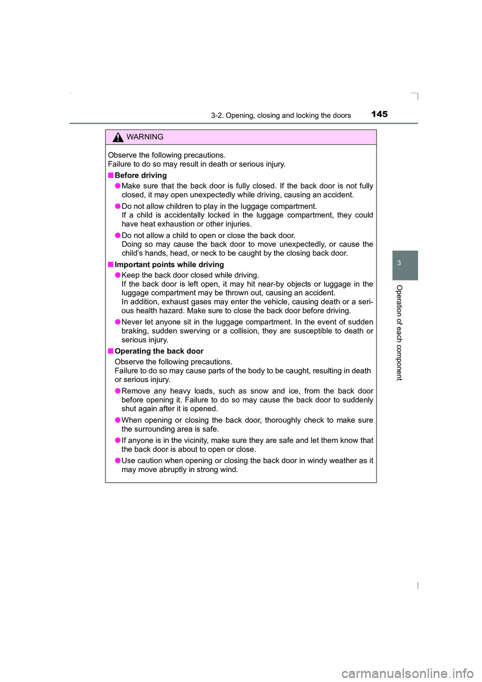 TOYOTA AVENSIS 2015 Owners Manual 1453-2. Opening, closing and locking the doors
3
Operation of each component
AVENSIS_OM_OM20C20E_(EE)
WARNING
Observe the following precautions.
Failure to do so may result in death or serious injury. TOYOTA AVENSIS 2015 Owners Manual 1453-2. Opening, closing and locking the doors
3
Operation of each component
AVENSIS_OM_OM20C20E_(EE)
WARNING
Observe the following precautions.
Failure to do so may result in death or serious injury.