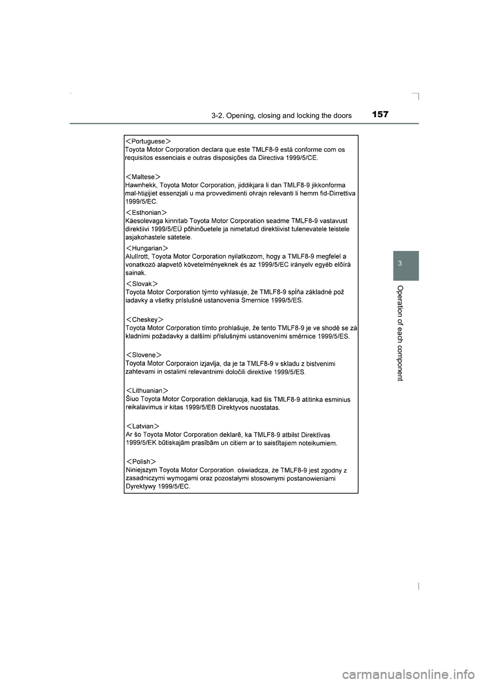 TOYOTA AVENSIS 2015 Owners Manual 1573-2. Opening, closing and locking the doors
3
Operation of each component
AVENSIS_OM_OM20C20E_(EE)
AVENSIS_OM_OM20C20E_(EE).book Page 157 Thursday, January 29, 2015 1:47 PM TOYOTA AVENSIS 2015 Owners Manual 1573-2. Opening, closing and locking the doors
3
Operation of each component
AVENSIS_OM_OM20C20E_(EE)
AVENSIS_OM_OM20C20E_(EE).book Page 157 Thursday, January 29, 2015 1:47 PM