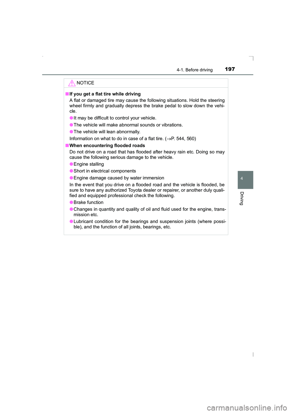 TOYOTA AVENSIS 2015 Owners Manual 1974-1. Before driving
4
Driving
AVENSIS_OM_OM20C20E_(EE)NOTICE
■
If you get a flat tire while driving
A flat or damaged tire may cause the following situations. Hold the steering
wheel firmly and g TOYOTA AVENSIS 2015 Owners Manual 1974-1. Before driving
4
Driving
AVENSIS_OM_OM20C20E_(EE)NOTICE
■
If you get a flat tire while driving
A flat or damaged tire may cause the following situations. Hold the steering
wheel firmly and g