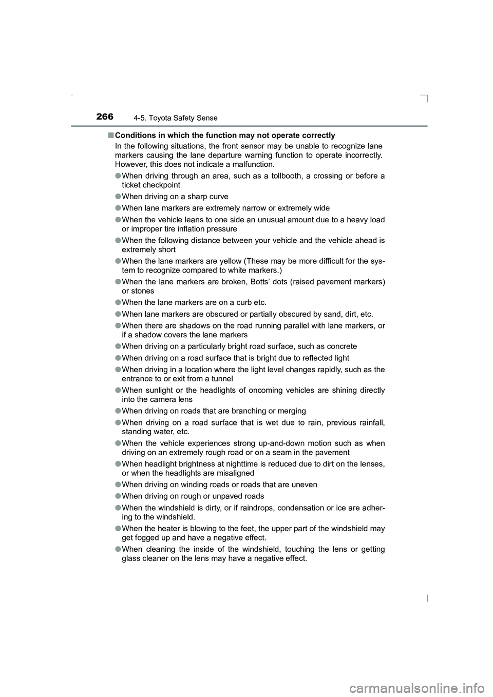 TOYOTA AVENSIS 2015 Owners Manual 2664-5. Toyota Safety Sense
AVENSIS_OM_OM20C20E_(EE)■
Conditions in which the func tion may not operate correctly
In the following situations, the front sensor may be unable to recognize lane
marke TOYOTA AVENSIS 2015 Owners Manual 2664-5. Toyota Safety Sense
AVENSIS_OM_OM20C20E_(EE)■
Conditions in which the func tion may not operate correctly
In the following situations, the front sensor may be unable to recognize lane
marke
