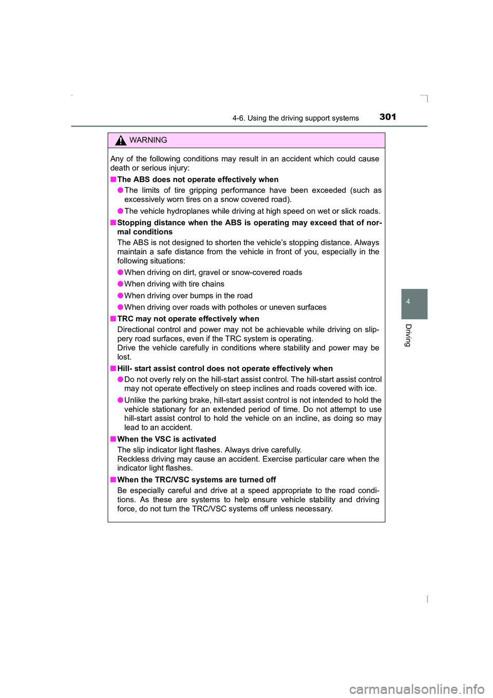 TOYOTA AVENSIS 2015 Owners Manual 3014-6. Using the driving support systems
4
Driving
AVENSIS_OM_OM20C20E_(EE)
WARNING
Any of the following conditions may result in an accident which could cause
death or serious injury:
■ The ABS d TOYOTA AVENSIS 2015 Owners Manual 3014-6. Using the driving support systems
4
Driving
AVENSIS_OM_OM20C20E_(EE)
WARNING
Any of the following conditions may result in an accident which could cause
death or serious injury:
■ The ABS d