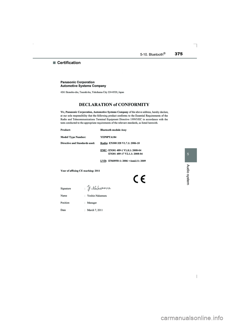 TOYOTA AVENSIS 2015  Owners Manual 3755-10. Bluetooth®
5
Audio system
AVENSIS_OM_OM20C20E_(EE)■
Certification
AVENSIS_OM_OM20C20E_(EE).book  Page 375  Thursday, January 29, 
2015  1:47 PM 