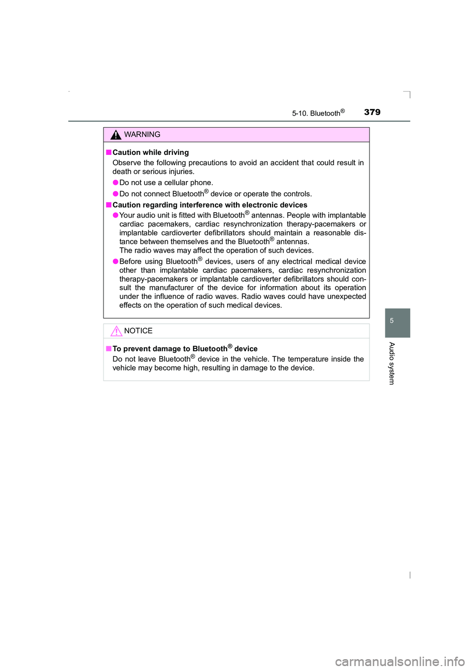 TOYOTA AVENSIS 2015 Owners Manual 3795-10. Bluetooth®
5
Audio system
AVENSIS_OM_OM20C20E_(EE)
WARNING
■ Caution while driving
Observe the following precautions to avoid an accident that could result in
death or serious injuries.
TOYOTA AVENSIS 2015 Owners Manual 3795-10. Bluetooth®
5
Audio system
AVENSIS_OM_OM20C20E_(EE)
WARNING
■ Caution while driving
Observe the following precautions to avoid an accident that could result in
death or serious injuries.