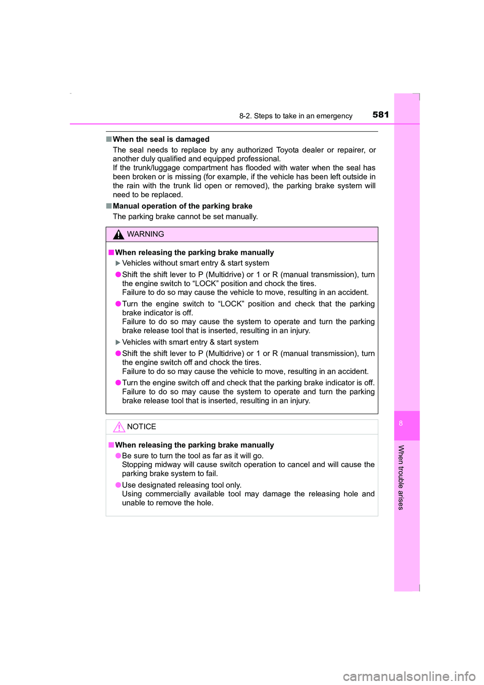 TOYOTA AVENSIS 2015  Owners Manual 5818-2. Steps to take in an emergency
AVENSIS_OM_OM20C20E_(EE)
8
When trouble arises
■When the seal is damaged
The seal needs to replace by any aut horized Toyota dealer or repairer, or
another duly