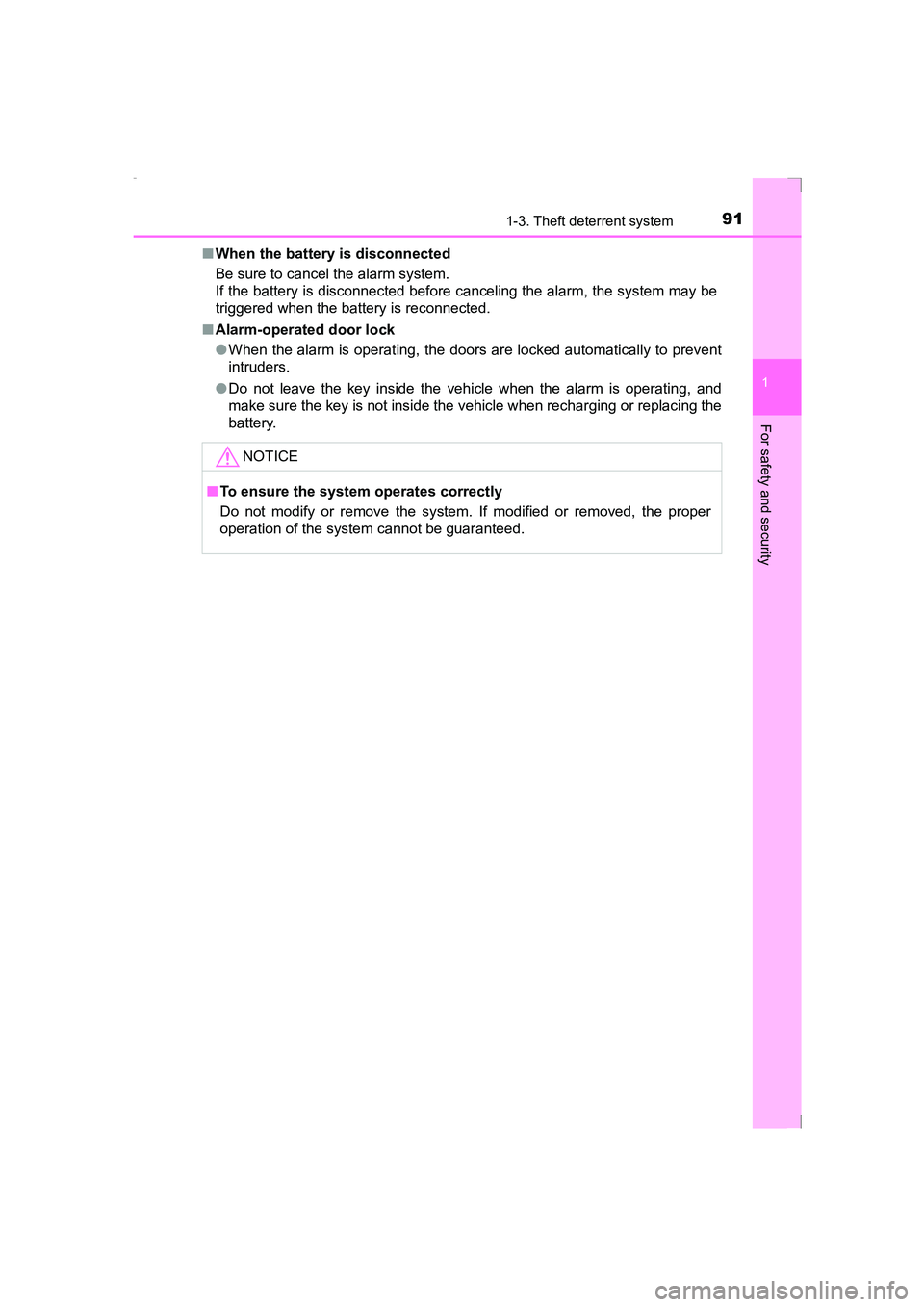 TOYOTA AVENSIS 2015 Owners Manual 911-3. Theft deterrent system
1
AVENSIS_OM_OM20C20E_(EE)
For safety and security
■When the battery is disconnected
Be sure to cancel the alarm system.
If the battery is disconnected before canceling TOYOTA AVENSIS 2015 Owners Manual 911-3. Theft deterrent system
1
AVENSIS_OM_OM20C20E_(EE)
For safety and security
■When the battery is disconnected
Be sure to cancel the alarm system.
If the battery is disconnected before canceling