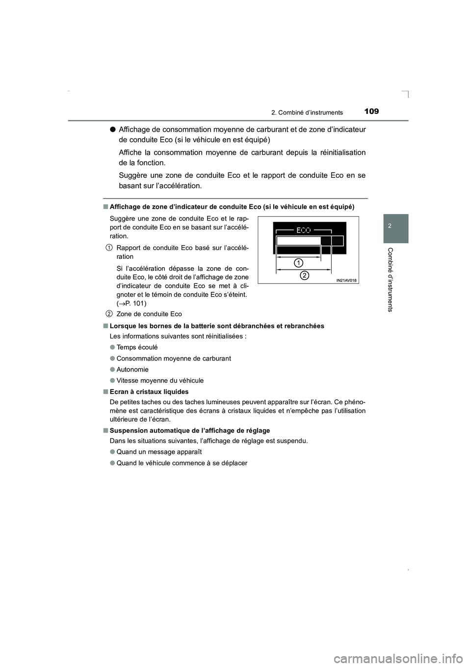 TOYOTA AVENSIS 2015  Manuel du propriétaire (in French) 1092. Combiné d’instruments
2
Combiné d’instruments
AVENSIS_OM_OM20C21K_(EK)
●Affichage de consommation moyenne de carburant et de zone d’indicateur
de conduite Eco (si le véhicule en est 