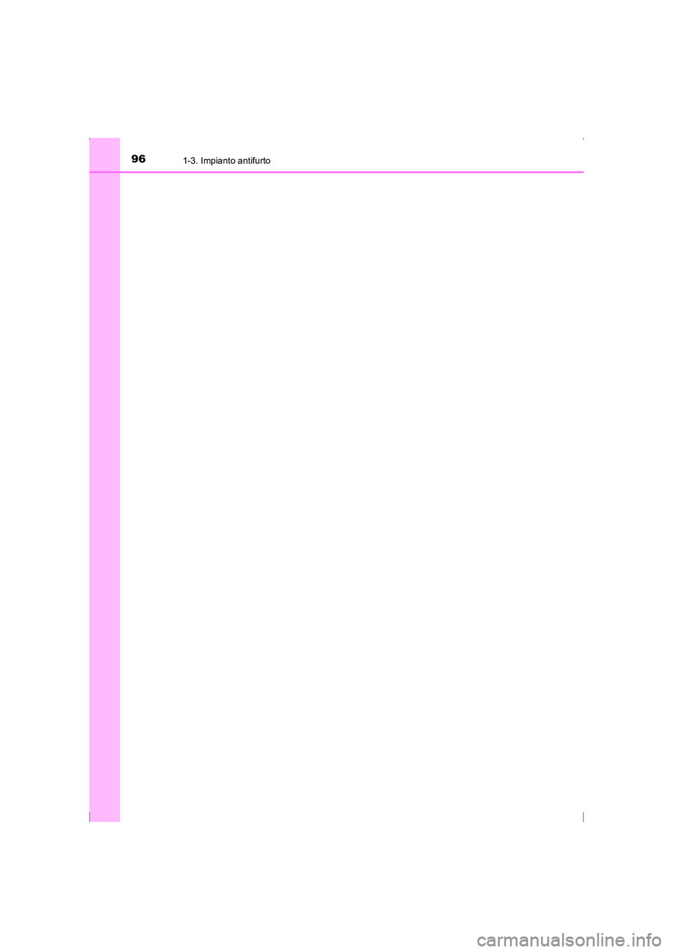 TOYOTA AVENSIS 2015  Manuale duso (in Italian) 961-3. Impianto antifurto
AVENSIS_OM_OM20C24L_(EL)
AVENSIS_OM_OM20C24L_(EL).book  Page 96  Friday, February 6, 2015  7:48 PM 