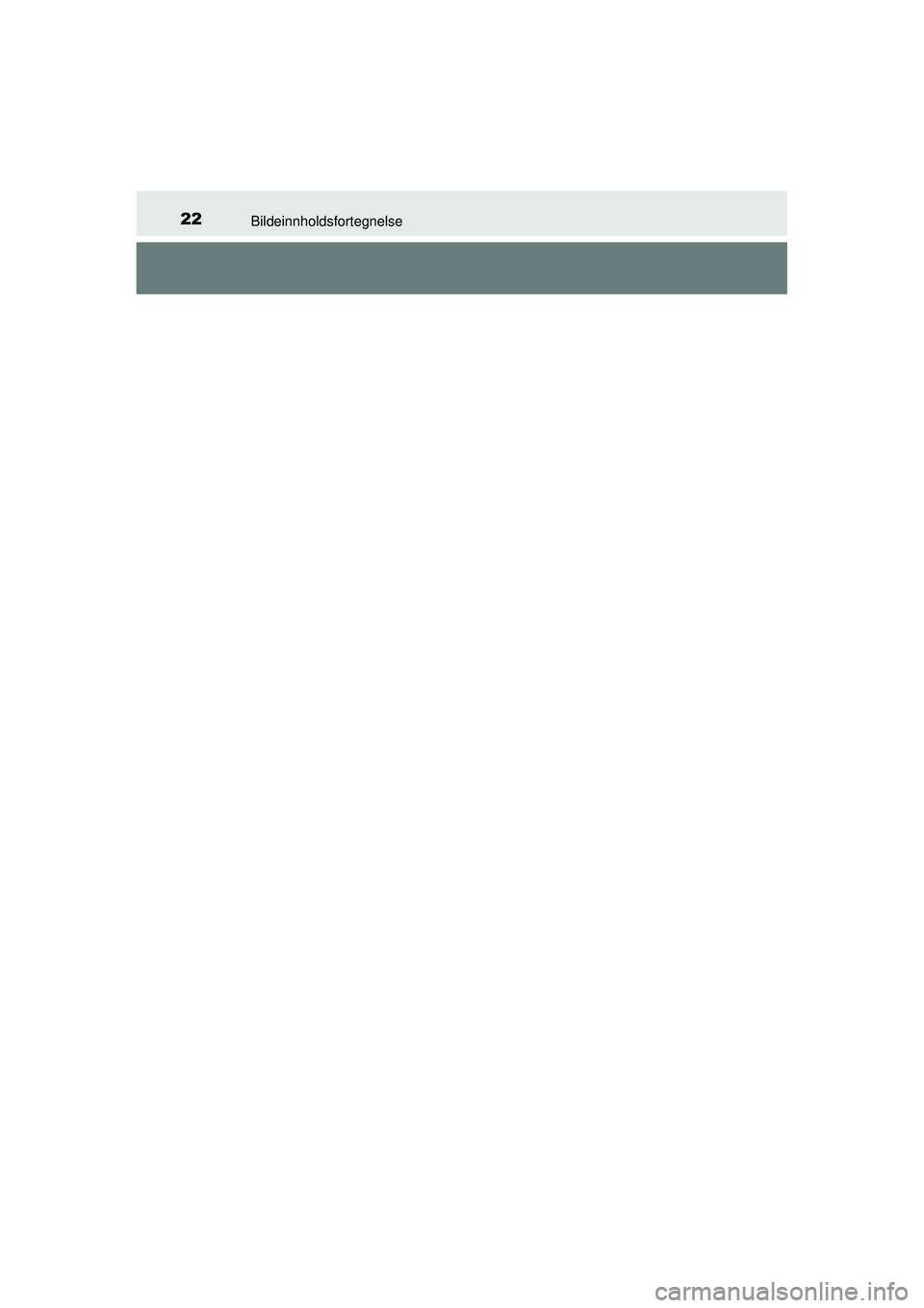 TOYOTA AVENSIS 2015 Instruksjoner for bruk (in Norwegian) 22Bildeinnholdsfortegnelse
OM20C20NO
OM20C20NO.book Page 22 Thursday, April 30, 2015 5:07 PM TOYOTA AVENSIS 2015 Instruksjoner for bruk (in Norwegian) 22Bildeinnholdsfortegnelse
OM20C20NO
OM20C20NO.book Page 22 Thursday, April 30, 2015 5:07 PM