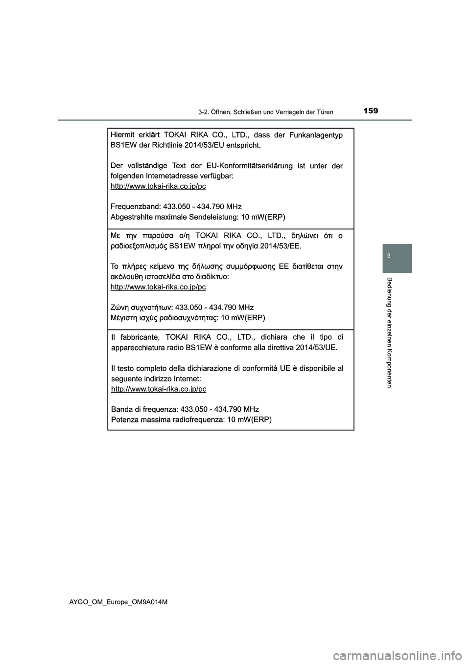 TOYOTA AYGO 2021  Betriebsanleitungen (in German) 1593-2. Öffnen, Schließen und Verriegeln der Türen
3
Bedienung der einzelnen Komponenten
AYGO_OM_Europe_OM9A014M 