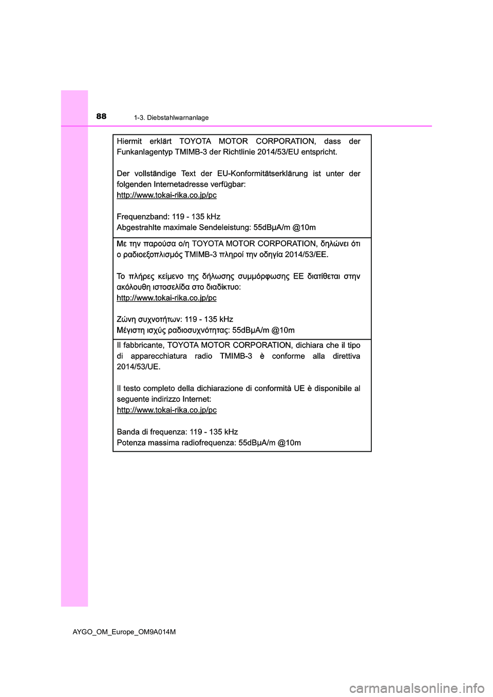 TOYOTA AYGO 2021  Betriebsanleitungen (in German) 881-3. Diebstahlwarnanlage
AYGO_OM_Europe_OM9A014M 