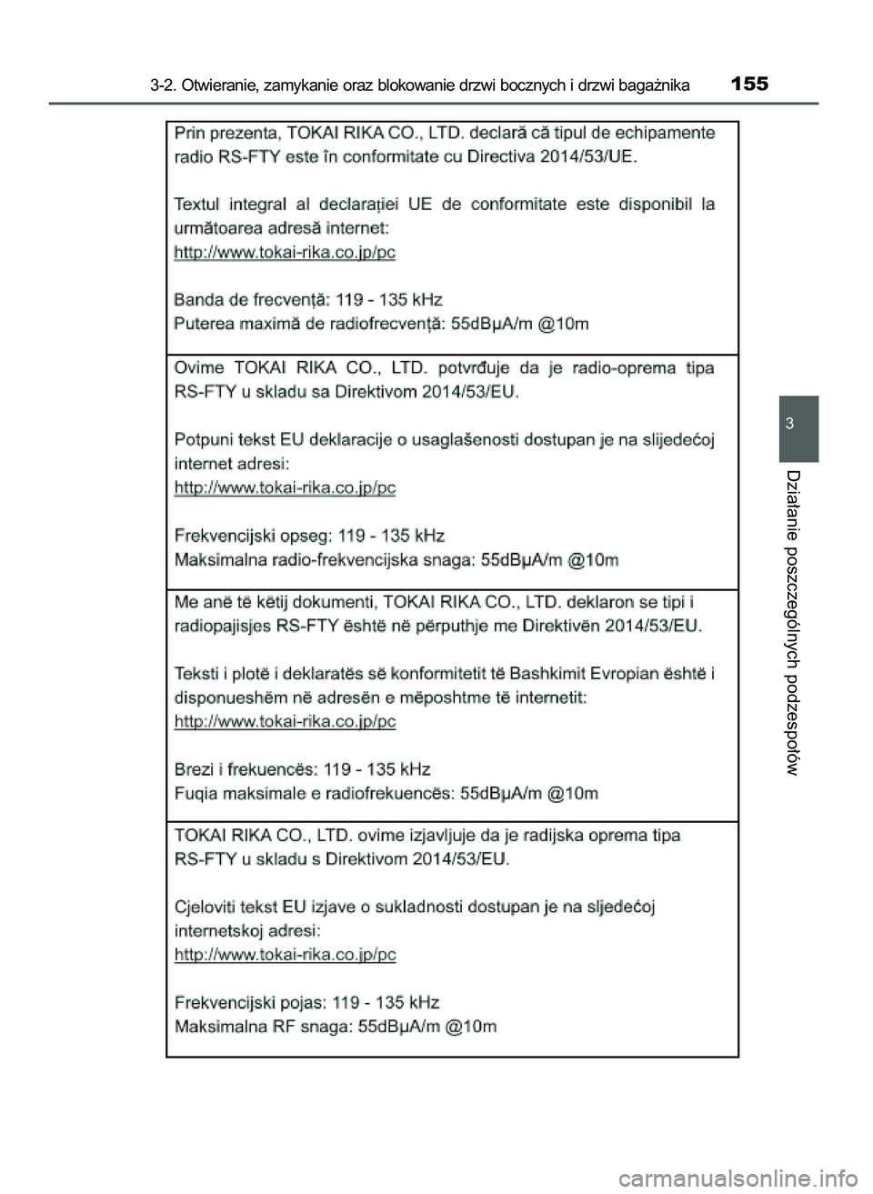TOYOTA AYGO 2021  Instrukcja obsługi (in Polish) 3-2. Otwieranie, zamykanie oraz blokowanie drzwi bocznych i drzwi baga˝nika155
3
Dzia∏anie poszczególnych podzespo∏ów
59 AYGO OM9A012E  25/11/20  16:45  Page 155    (Black plate) 