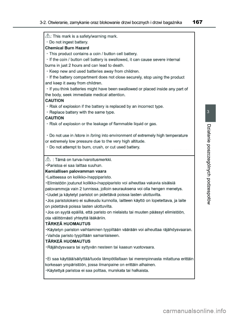 TOYOTA AYGO 2021  Instrukcja obsługi (in Polish) 3-2. Otwieranie, zamykanie oraz blokowanie drzwi bocznych i drzwi baga˝nika167
3
Dzia∏anie poszczególnych podzespo∏ów
59 AYGO OM9A012E  25/11/20  16:45  Page 167    (Black plate) 