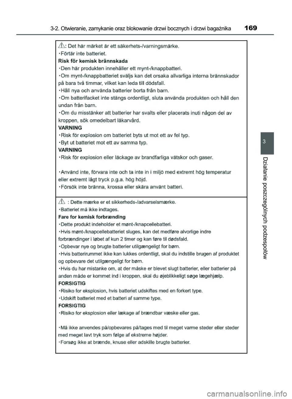 TOYOTA AYGO 2021  Instrukcja obsługi (in Polish) 3-2. Otwieranie, zamykanie oraz blokowanie drzwi bocznych i drzwi baga˝nika169
3
Dzia∏anie poszczególnych podzespo∏ów
59 AYGO OM9A012E  25/11/20  16:45  Page 169    (Black plate) 
