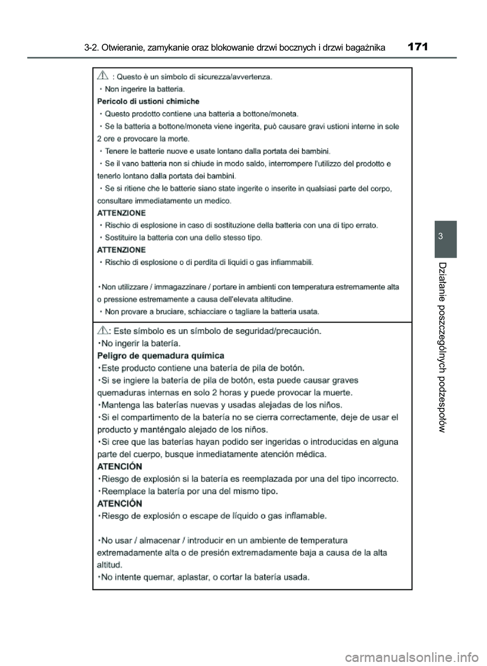 TOYOTA AYGO 2021  Instrukcja obsługi (in Polish) 3-2. Otwieranie, zamykanie oraz blokowanie drzwi bocznych i drzwi baga˝nika171
3
Dzia∏anie poszczególnych podzespo∏ów
59 AYGO OM9A012E  25/11/20  16:45  Page 171    (Black plate) 