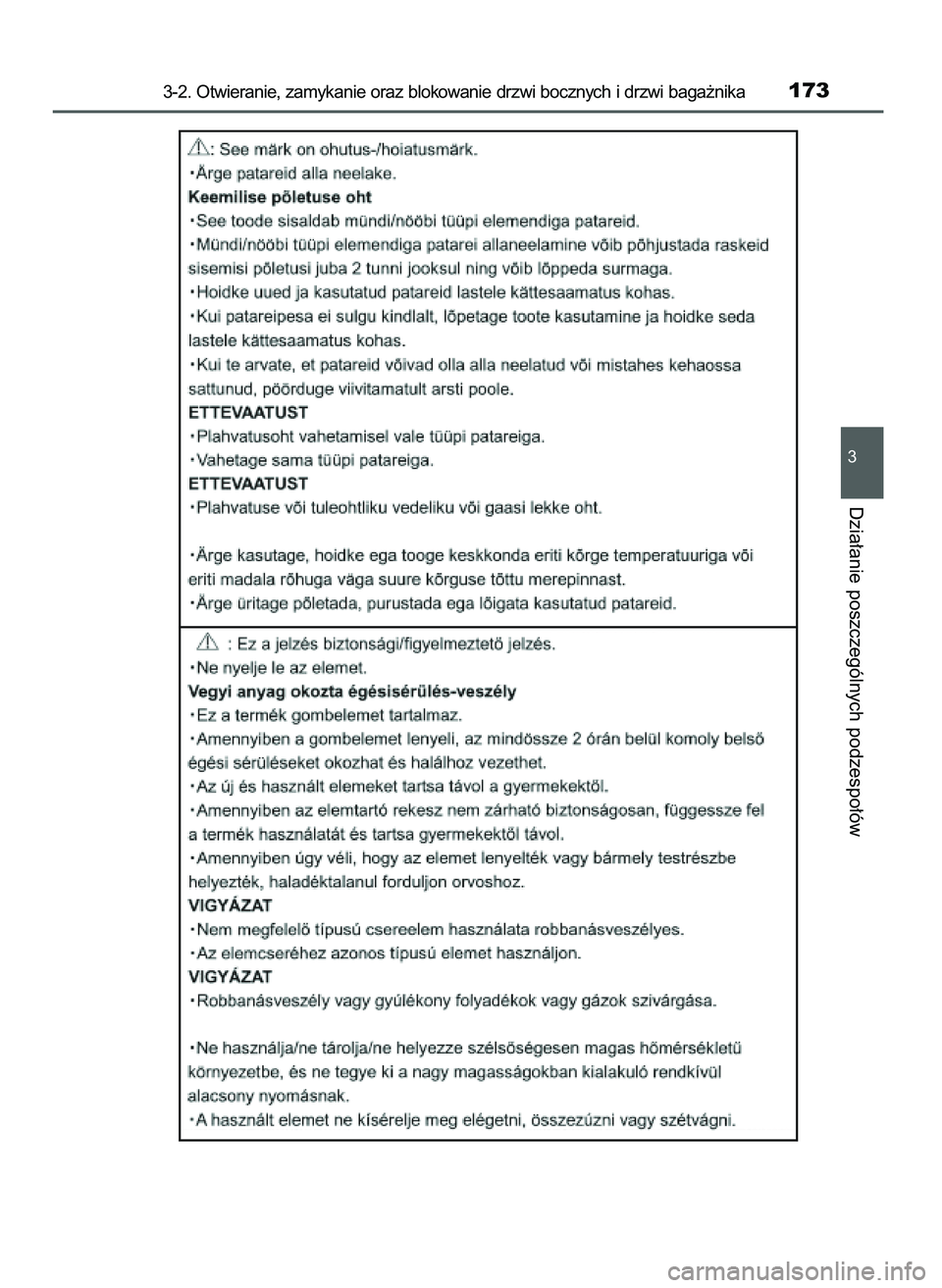 TOYOTA AYGO 2021  Instrukcja obsługi (in Polish) 3-2. Otwieranie, zamykanie oraz blokowanie drzwi bocznych i drzwi baga˝nika173
3
Dzia∏anie poszczególnych podzespo∏ów
59 AYGO OM9A012E  25/11/20  16:45  Page 173    (Black plate) 
