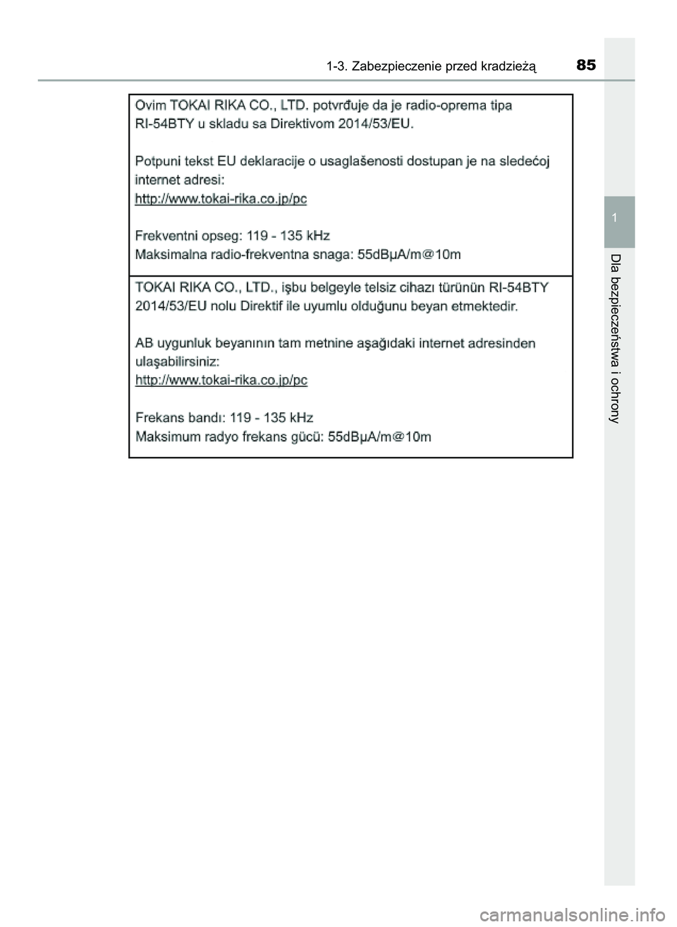 TOYOTA AYGO 2021 Instrukcja obsługi (in Polish) 1-3. Zabezpieczenie przed kradzie˝à85
1
Dla bezpieczeƒstwa i ochrony
59 AYGO OM9A012E 25/11/20 16:45 Page 85 (Black plate) TOYOTA AYGO 2021 Instrukcja obsługi (in Polish) 1-3. Zabezpieczenie przed kradzie˝à85
1
Dla bezpieczeƒstwa i ochrony
59 AYGO OM9A012E 25/11/20 16:45 Page 85 (Black plate)