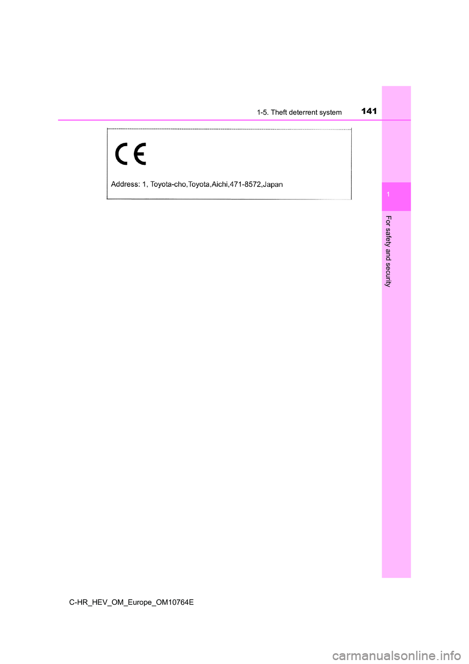 TOYOTA C-HR 2023  Owners Manual 1411-5. Theft deterrent system
1
For safety and security
C-HR_HEV_OM_Europe_OM10764E 