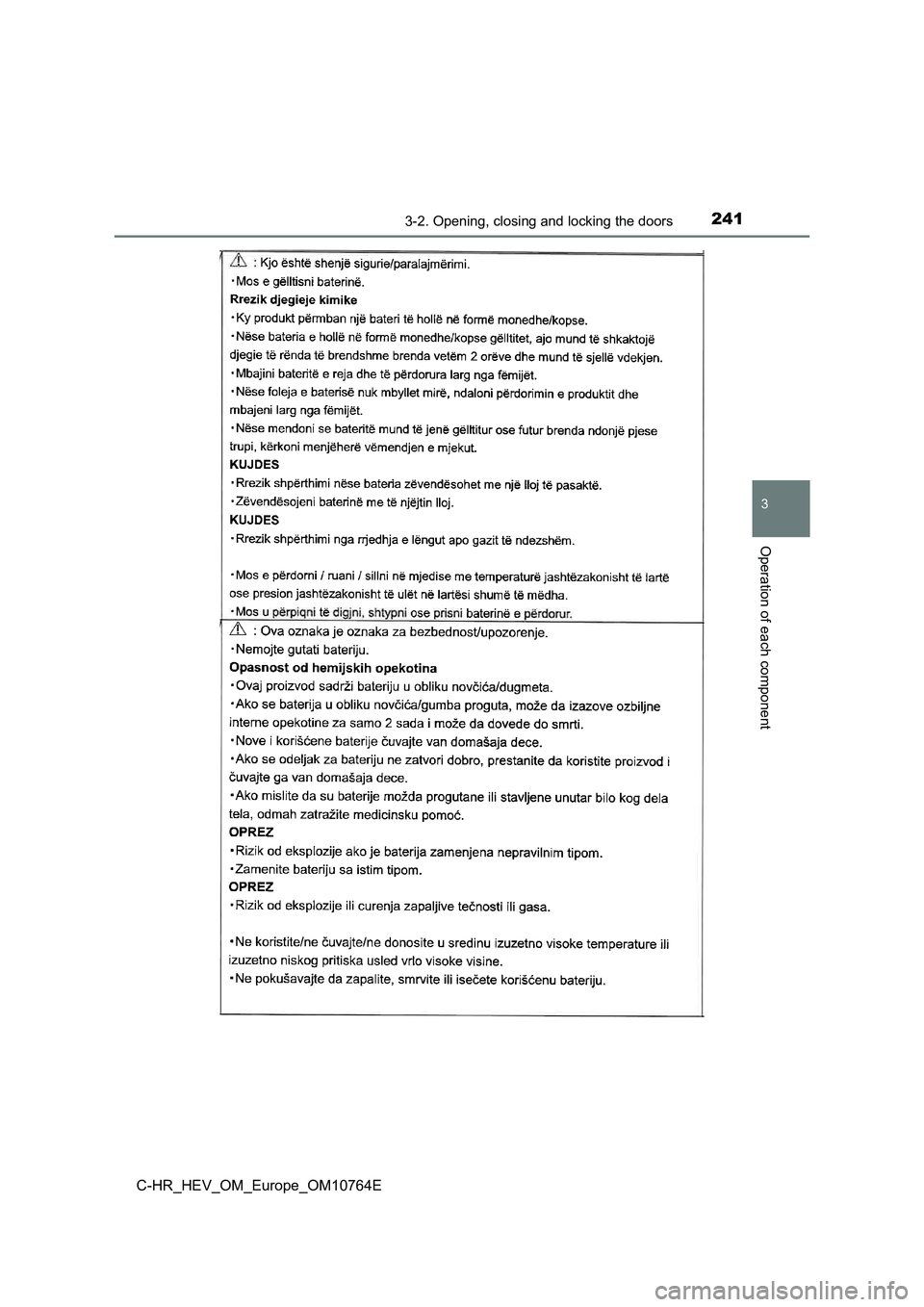 TOYOTA C-HR 2023  Owners Manual 2413-2. Opening, closing and locking the doors
3
Operation of each component
C-HR_HEV_OM_Europe_OM10764E 