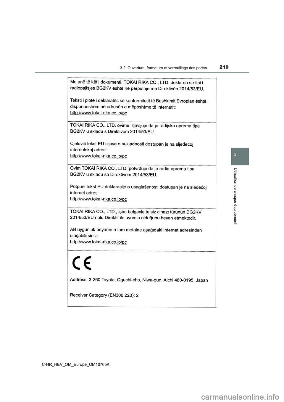 TOYOTA C-HR 2023 Manuel du propriétaire (in French) 2193-2. Ouverture, fermeture et verrouillage des portes
3
Utilisation de chaque équipement
C-HR_HEV_OM_Europe_OM10765K TOYOTA C-HR 2023 Manuel du propriétaire (in French) 2193-2. Ouverture, fermeture et verrouillage des portes
3
Utilisation de chaque équipement
C-HR_HEV_OM_Europe_OM10765K