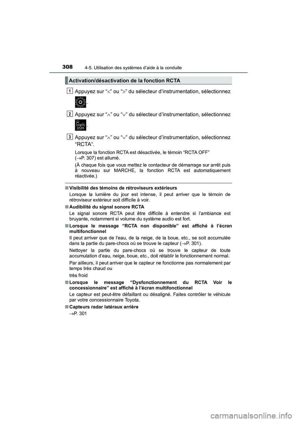 TOYOTA C-HR 2021 Manuel du propriétaire (in French) 3084-5. Utilisation des systèmes d’aide à la conduite
C-HR_OM_USA_OM10684D
Appuyez sur “” ou “ ” du sélecteur d’instrumentation, sélectionnez
.
Appuyez sur “ ” ou “ TOYOTA C-HR 2021 Manuel du propriétaire (in French) 3084-5. Utilisation des systèmes d’aide à la conduite
C-HR_OM_USA_OM10684D
Appuyez sur “” ou “ ” du sélecteur d’instrumentation, sélectionnez
.
Appuyez sur “ ” ou “ 