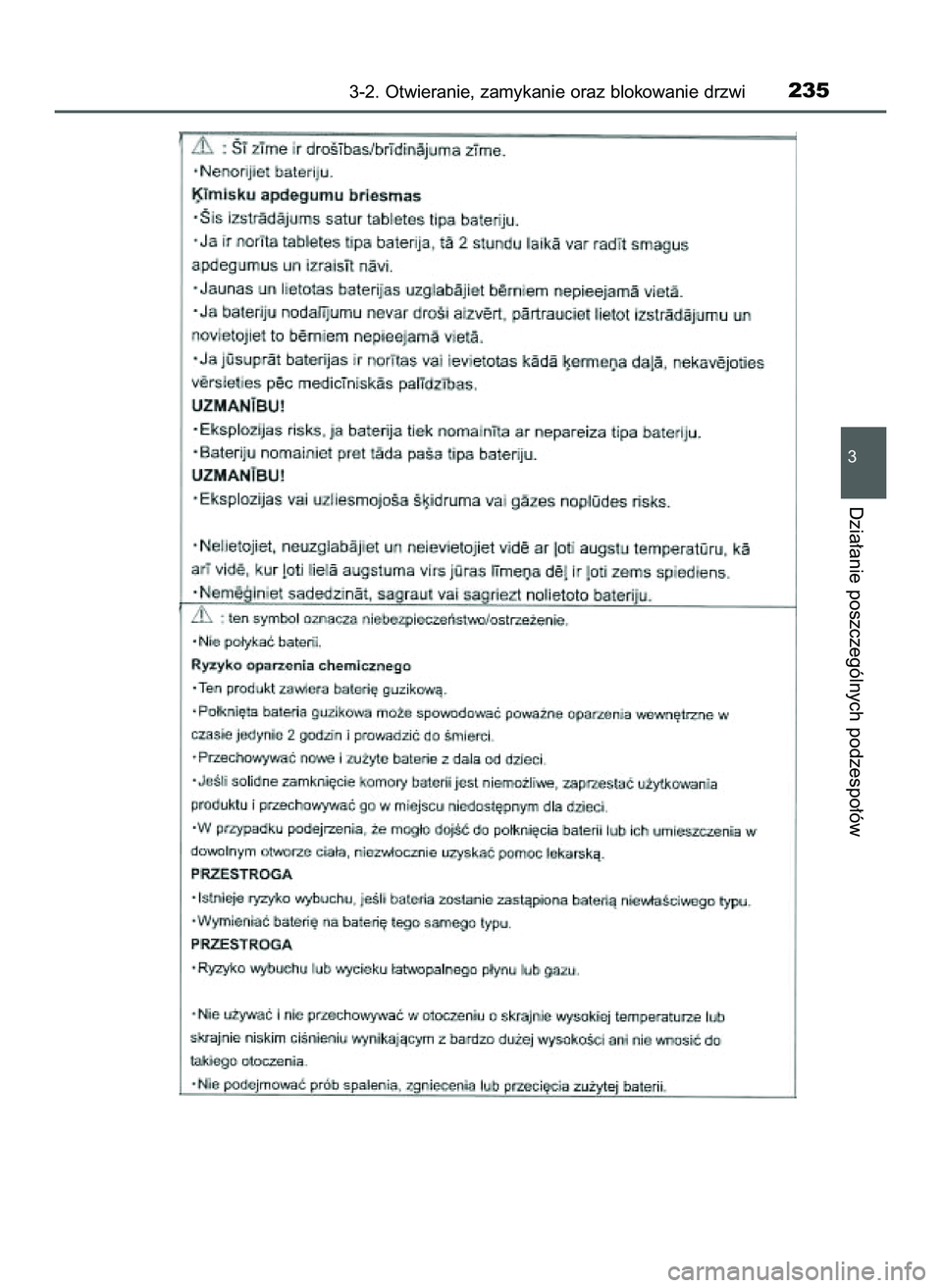 TOYOTA C-HR 2020 Instrukcja obsługi (in Polish) 3-2. Otwieranie, zamykanie oraz blokowanie drzwi235
3
Dzia∏anie poszczególnych podzespo∏ów
16 C_HR HV OM10566E 5/7/21 3:43 PM Page 235 (Black plate) TOYOTA C-HR 2020 Instrukcja obsługi (in Polish) 3-2. Otwieranie, zamykanie oraz blokowanie drzwi235
3
Dzia∏anie poszczególnych podzespo∏ów
16 C_HR HV OM10566E 5/7/21 3:43 PM Page 235 (Black plate)