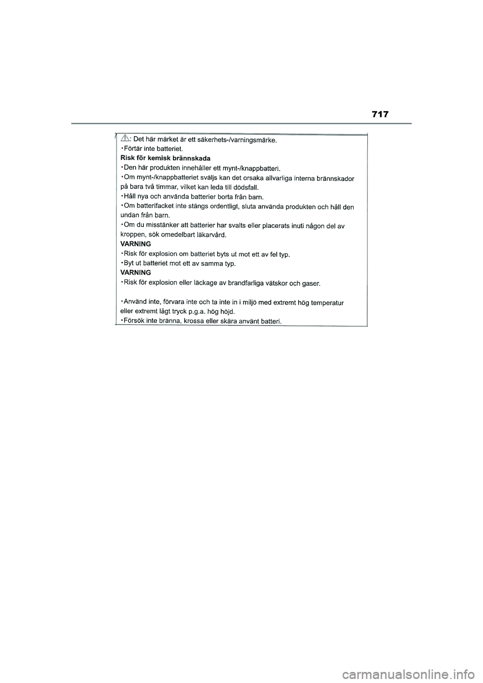 TOYOTA C-HR 2020 Bruksanvisningar (in Swedish) 717
C-HR_HV_OM_Europe_OM10647SE
OM10566SE.book Page 717 Wednesday, February 3, 2021 5:44 PM TOYOTA C-HR 2020 Bruksanvisningar (in Swedish) 717
C-HR_HV_OM_Europe_OM10647SE
OM10566SE.book Page 717 Wednesday, February 3, 2021 5:44 PM