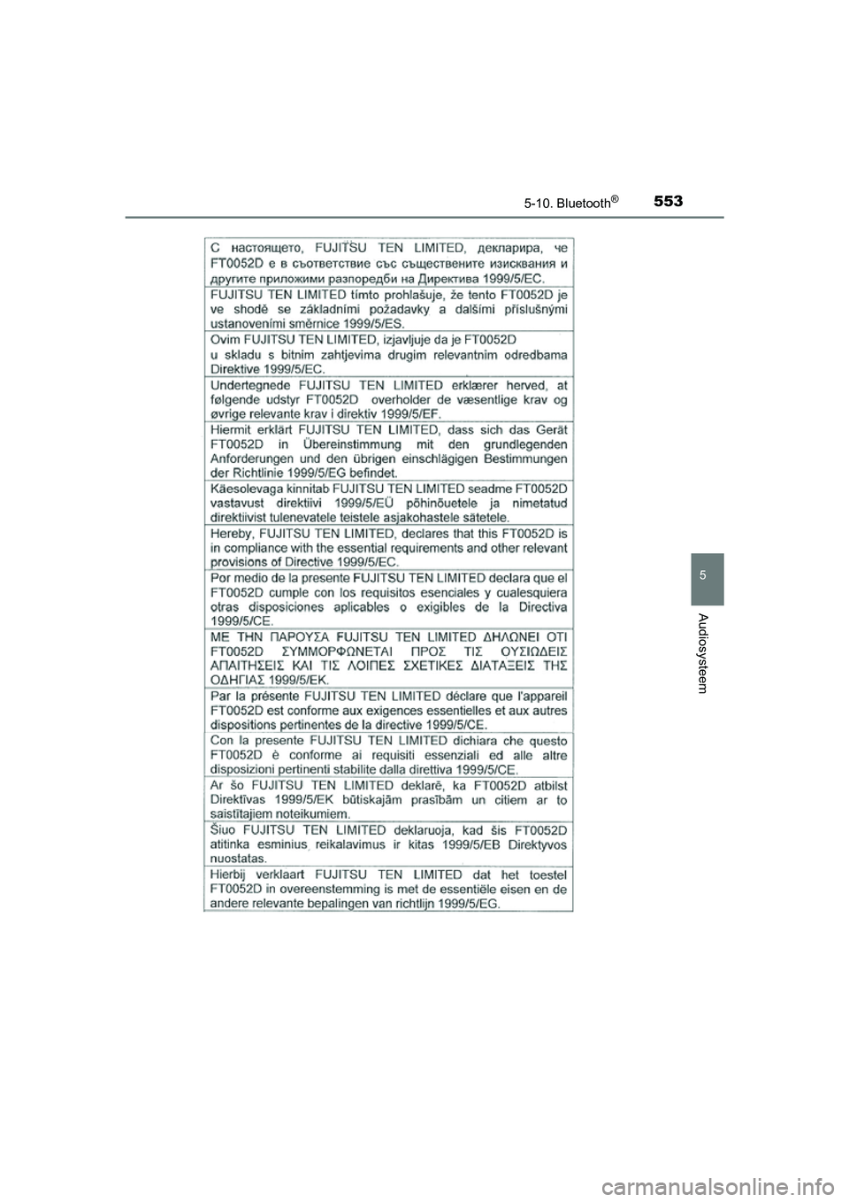TOYOTA C-HR 2016  Instructieboekje (in Dutch) 5535-10. Bluetooth®
5
Audiosysteem
C-HR_OM_Europe_OM10528E
C-HR_OM_Europe_OM10528E.book  Page 553  Tuesday, September 6, 2016  4:16 PM 