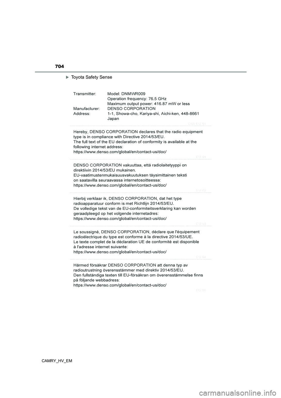 TOYOTA CAMRY 2023  Betriebsanleitungen (in German) 704
CAMRY_HV_EM
Toyota Safety Sense 